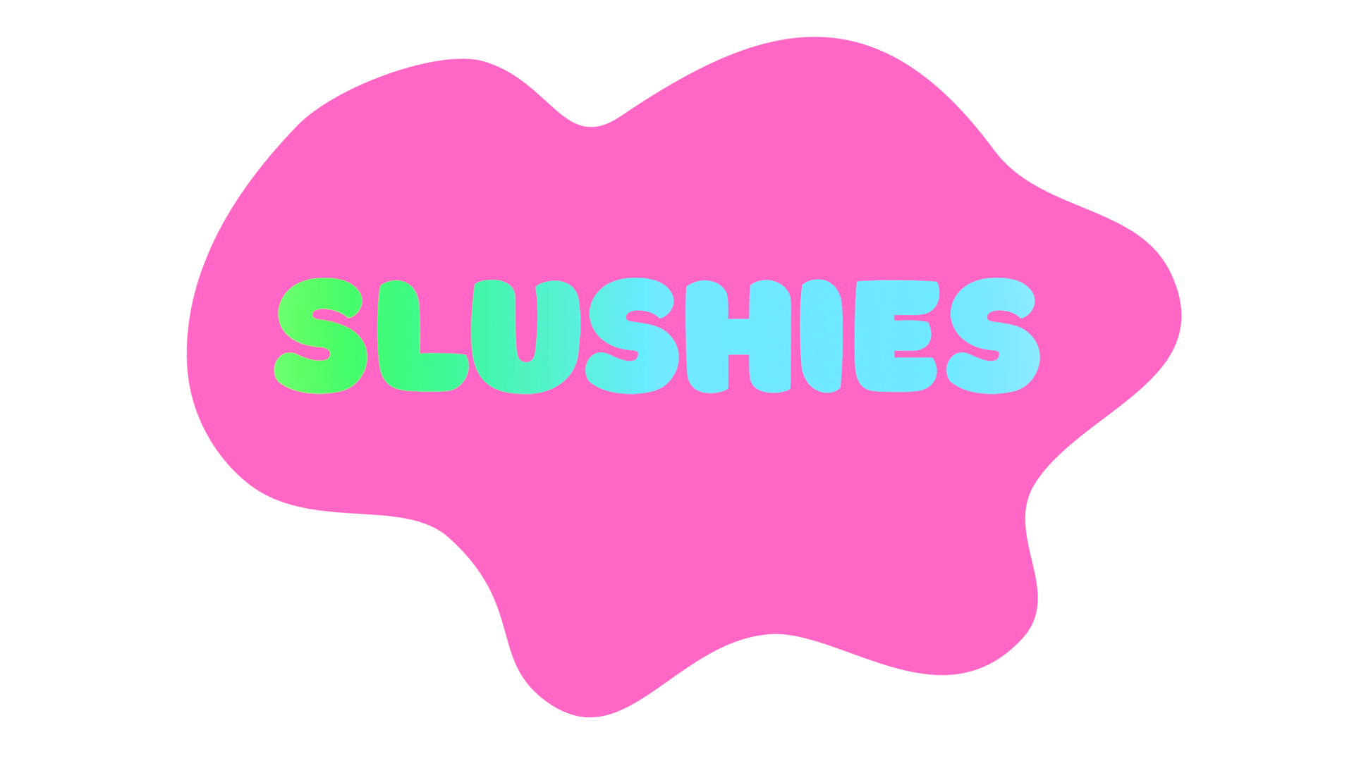 Slushies